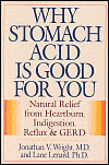 Why Stomach Acid Is Good For You